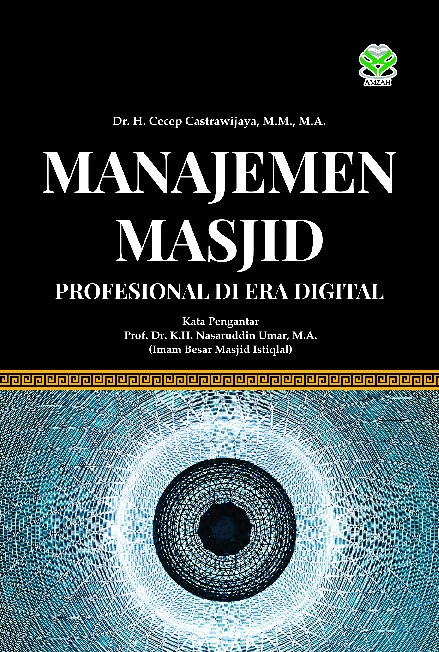 Manajemen Masjid: Profesional di Era Digital